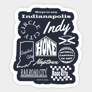 Ways to say Indianapolis Sticker